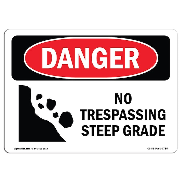 Safety Sign, OSHA Danger, 3.5" Height, 5" Width, No Trespassing Steep Grade, Landscape, 10PK